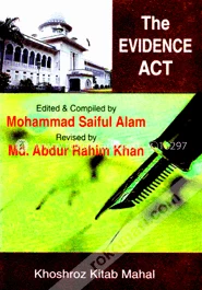 The Evidence Act – এডভোকেট মুহাম্মদ সাইফুল আলম – বইয়ের প্রচ্ছদ